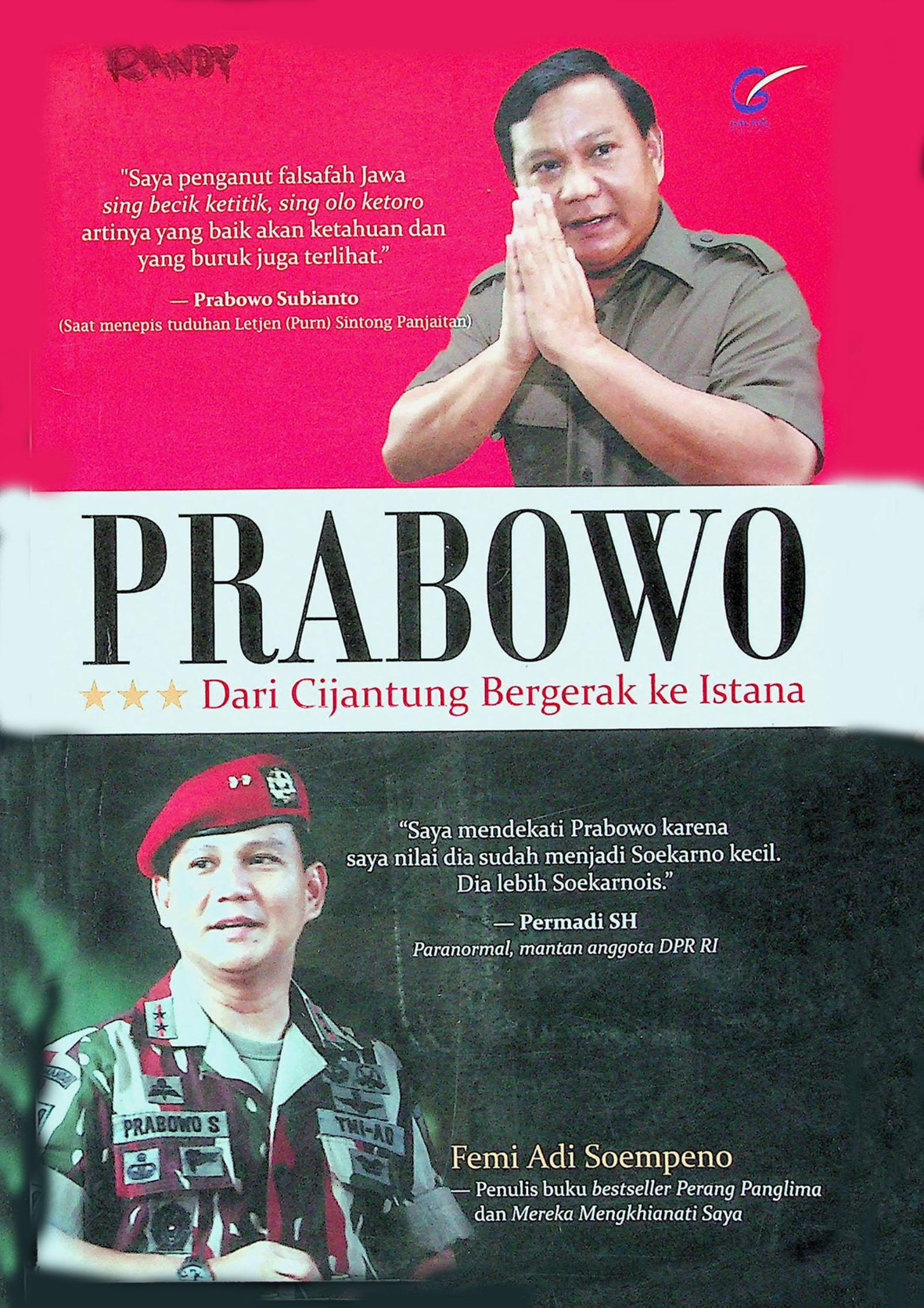 PRABOWO Dari Cijantung Bergerak ke Istana